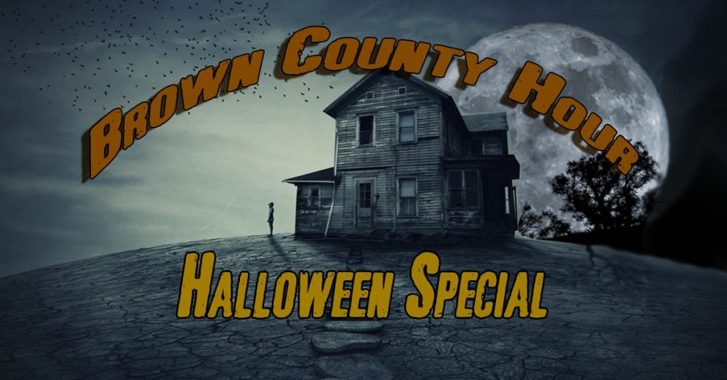 Brown County Hour Halloween Special